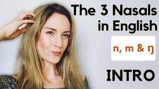 The 3 Nasal Sounds  m n amp ŋ  English Pronunciation [upl. by Yllib554]