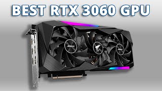 Top 7 Best 3060 Graphics Cards to Buy [upl. by Enneirda]