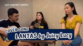 COVER SONG  LANTAS BY JUICY LUCY [upl. by Ahsela]