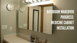 Bathroom Update Medicine Cabinet Installation [upl. by Eseilanna416]