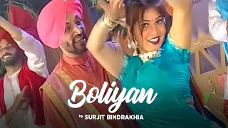 Boliyan Surjit Bindrakhia  Boli Pa Mitra [upl. by Akital]