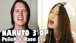 NARUTO 3 OP  KANASHIMI WO YASASHISA NI ┃Raon amp PelleK cover [upl. by Jordans932]