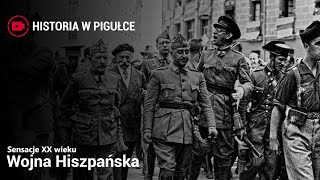 Sensacje XX Wieku  Wojna Hiszpańska [upl. by Bove]