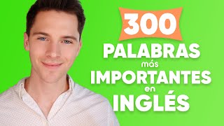 Las palabras más importantes en inglés para principiantes [upl. by Adanama33]