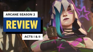 Arcane Season 2 Acts I and II Review [upl. by Yaffit149]