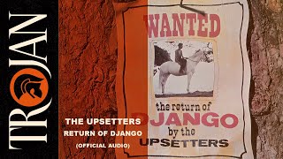 The Upsetters  Return of Django Official Audio [upl. by Oberheim]