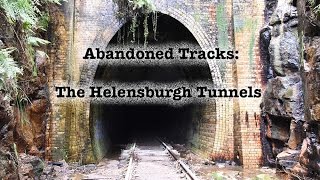 Abandoned Tracks The Helensburgh Tunnels [upl. by Saimerej]