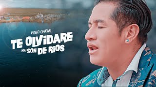 Son De Rios  Te Olvidare  Video Oficial 2019 [upl. by Nyrrat]