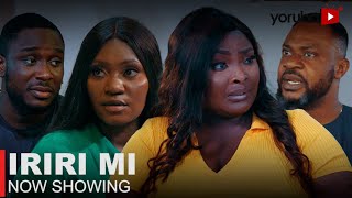 Iriri Mi Latest Yoruba Movie 2023 Drama  Odunlade Adekola  Mimisola Daniel  Kiki Bakare  Abebi [upl. by Riccardo]