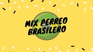 MIX PERREO BRASILERO 2021  EZE DJ [upl. by Nnahgaem]