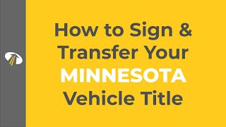 How to Sign Your Title in Minnesota [upl. by Sara]