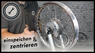 Felgen einspeichen und zentrieren  Simson Tutorial [upl. by Anilegnave343]