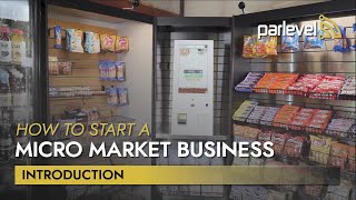 How to Start a Micro Market Business  Introduction [upl. by Dine]