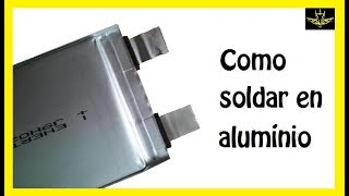 Como soldar en aluminio [upl. by Enisamoht]