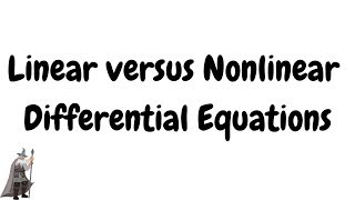 Linear versus Nonlinear Differential Equations [upl. by Erie]