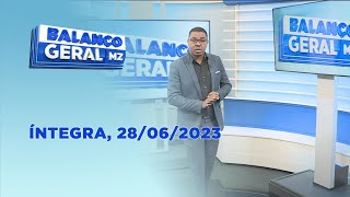 Assista à íntegra do Balanço Geral  28062023 [upl. by Aisereht]