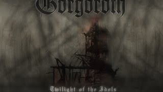 Gorgoroth Twilight Of The Idols Full Album [upl. by Lorin]