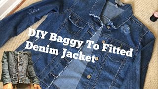 DIY Denim Jacket  BAGGY TO FITTED [upl. by Alexandros744]