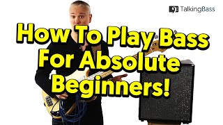 Beginners Guide To Bass Guitar  Lesson 1 The Absolute Basics [upl. by Anelrac317]