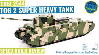 COBI 2544 – TOG 2 – Super Heavy Tank – Speed Build Review [upl. by Rodablas]