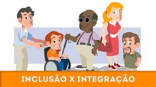 INCLUSÃO X INTEGRAÇÃO [upl. by Danell]