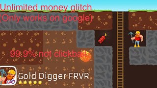 FRVR Gold Digger Game Unlimited Money Glitch I None clickbait [upl. by Gersham]