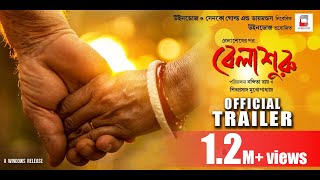 BELASHURU  OFFICIAL TRAILER  SOUMITRA SWATILEKHA  NANDITA SHIBOPROSAD  WINDOWS PRODUCTIONS [upl. by Nairbo]