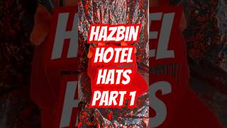 Hazbin Hotel Hats Part 1 [upl. by Yrrek]