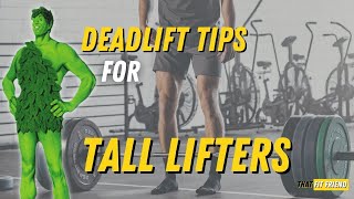 5 Deadlift Tips for TALL Lifters [upl. by Suoivatra]