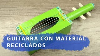 Guitarra con materiales reciclados [upl. by Pazit]