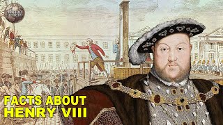 Strange Facts That You Didnt Know About Henry VIII [upl. by Inavoig]