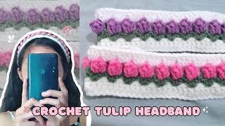 Crochet Tulip Headband  Easy pattern [upl. by Aitnis566]