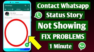 How To Fix Whatsapp Status Not Showing Other Person Problem Solve I Whatsapp Status Story Issue Fix [upl. by Esinwahs858]