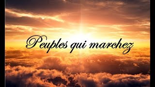 Peuples qui marchez [upl. by Bernita]