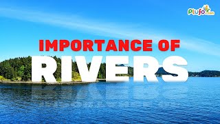 Importance of rivers [upl. by Zsa Zsa121]