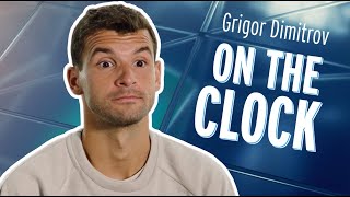 Grigor Dimitrov  On The Clock Interview [upl. by Eniarda]