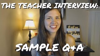 The Teacher Interview Sample Questions amp Answers [upl. by Eylloh]