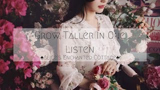 ♠Grow Taller In One Listen♠ [upl. by Kotz693]