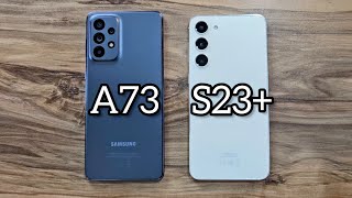 Samsung Galaxy A73 vs Samsung Galaxy S23 [upl. by Xam653]