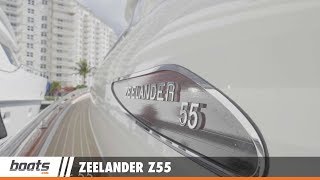 Zeelander Z55 First Look Video [upl. by Leina27]