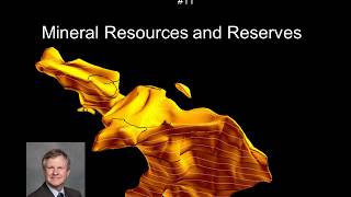 ORE DEPOSITS 101  Part 11  Mineral Reserves Resources and Estimation [upl. by Anabelle240]