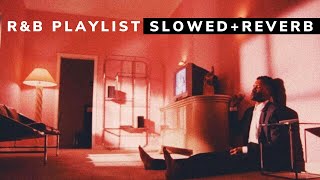 rampb slowed  reverb Playlist [upl. by Brody550]