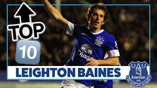 TOP 10 LEIGHTON BAINES GOALS [upl. by Leahcin]