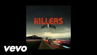 The Killers  From Here On Out [upl. by Eiro]