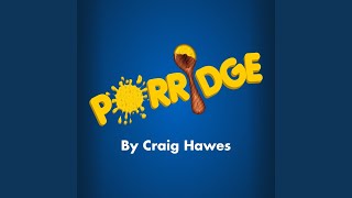 The Porridge Pot [upl. by Mickelson]