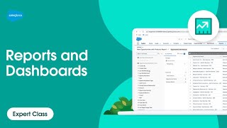 EXPERT CLASS Reports amp Dashboards  Salesforce Distinguished Solution Architect Iman Maghroori [upl. by Ainud]