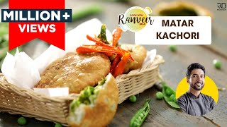 Matar Ki Kachori  हरे मटर की कचौड़ी  easy Kachori recipe  Chef Ranveer Brar [upl. by Jansson]