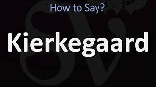 How to Pronounce Kierkegaard CORRECTLY [upl. by Geddes339]