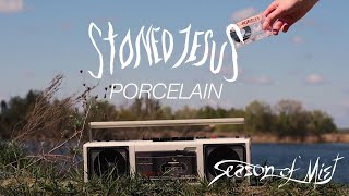 Stoned Jesus  Porcelain Official Music Video 2022 [upl. by Ihdin]