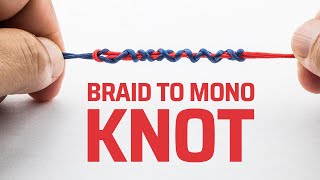 100 BEST KNOT FOR BRAID TO MONO OR FLUOROCARBON [upl. by Hezekiah]